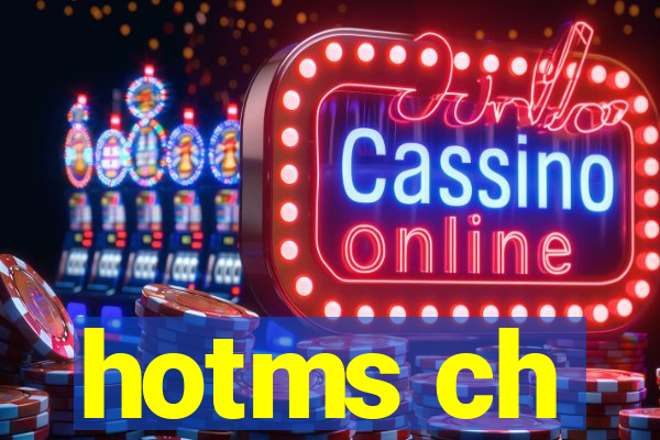 hotms ch